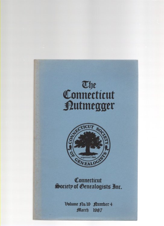 Image for The Connecticut Nutmegger Volume No. 19 Number 4 March 1987 The Connecticut Nutmegger Volume No. 19 Number 4 March 1987