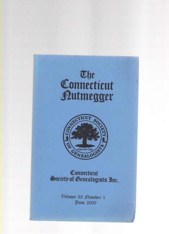 Image for The Connecticut Nutmegger Volume 33 Number 1 June 2000 The Connecticut Nutmegger Volume 33 Number 1 June 2000