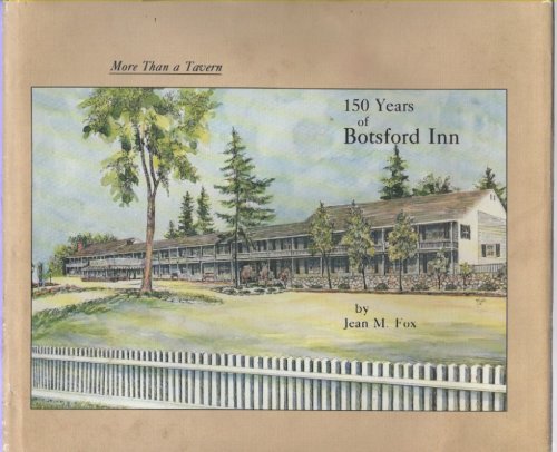 Image for More Than a Tavern 150 Years of Botsford Inn More Than a Tavern 150 Years of Botsford Inn