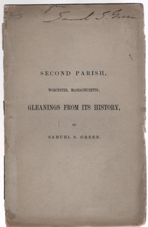 Image for Second Parish, Worcester, Massachusetts; Gleanings From Its History Second Parish, Worcester, Massachusetts; Gleanings From Its History