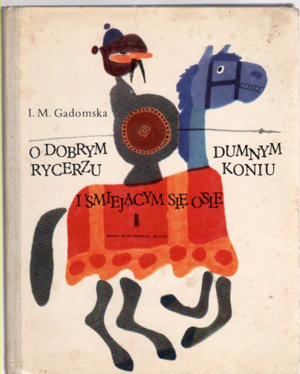 O Dobrym Rycerzu Dumnym Koniu I Smiejacym Sie Osle