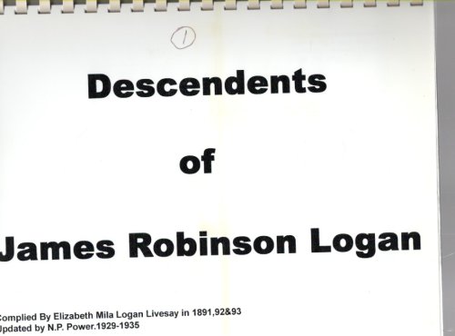 Genealogical Record of James Robinson Logan's family and descendants