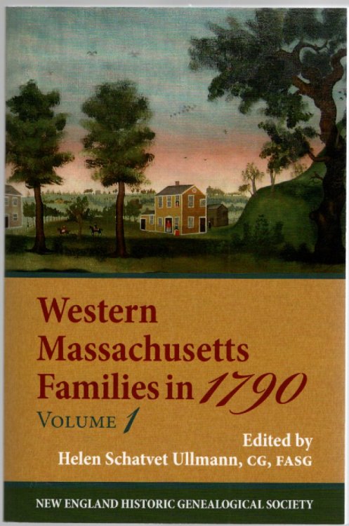 Western Massachusetts Families in 1790 Volume 1