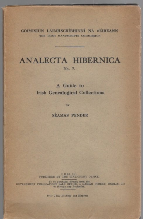 Analecta Hibernica No. 7 A Guide to Irish Genealogical Collections