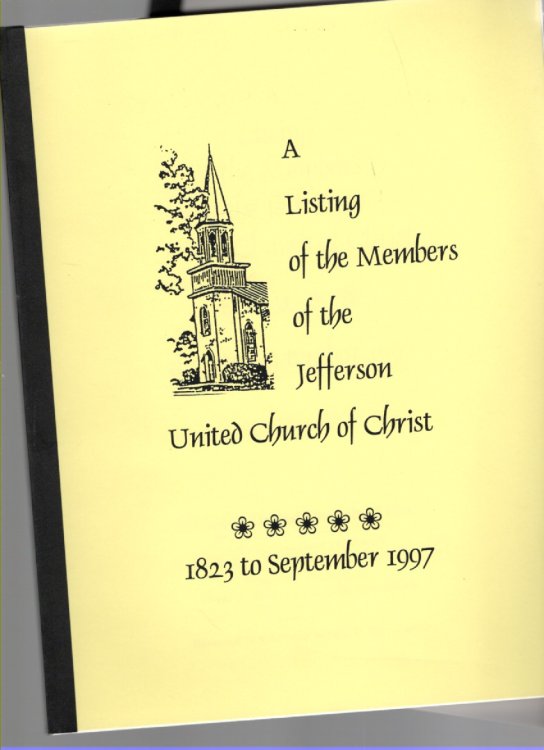 Image for A Listing of the Members of the Jefferson United Church of Christ 1823 to September 1997, Baptismal Addendum 1823 to September 1997 A Listing of the Members of the Jefferson United Church of Christ 1823 to September 1997, Baptismal Addendum 1823 to September 1997