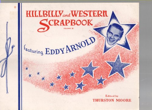 Image for Hillbilly and Western Scrapbook featuring Eddy Arnold Volume III Hillbilly and Western Scrapbook featuring Eddy Arnold Volume III