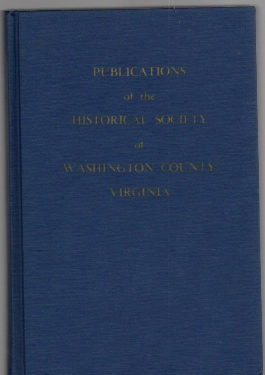 Image for Publications of the Historical Society of Washington County Virginia Publications of the Historical Society of Washington County Virginia