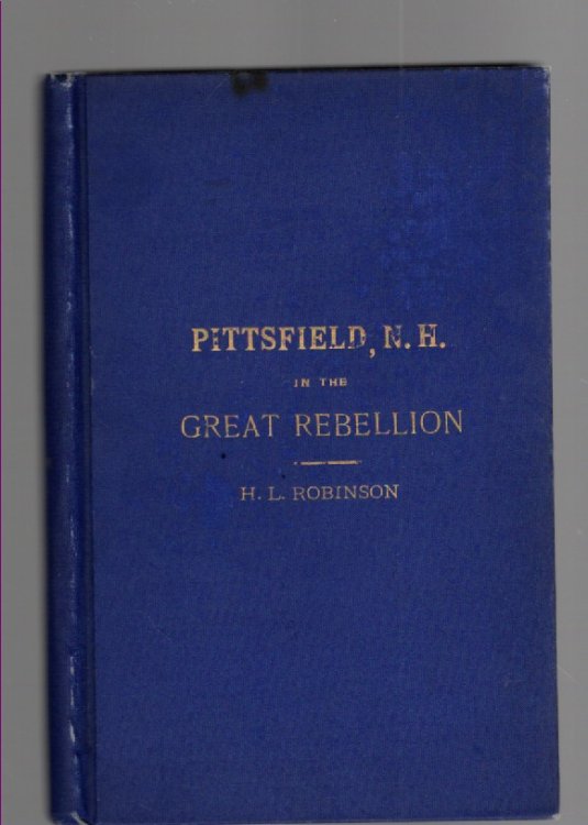 Image for History of Pittsfield, N. H. in the Great Rebellion History of Pittsfield, N. H. in the Great Rebellion