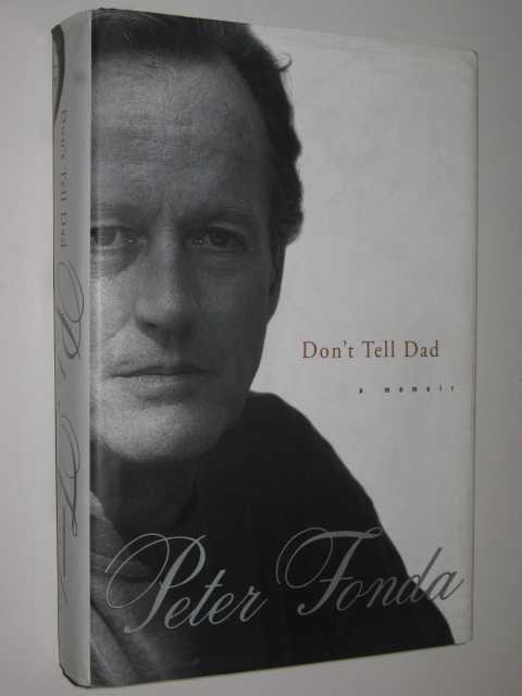 Don't Tell Dad : A Memoir