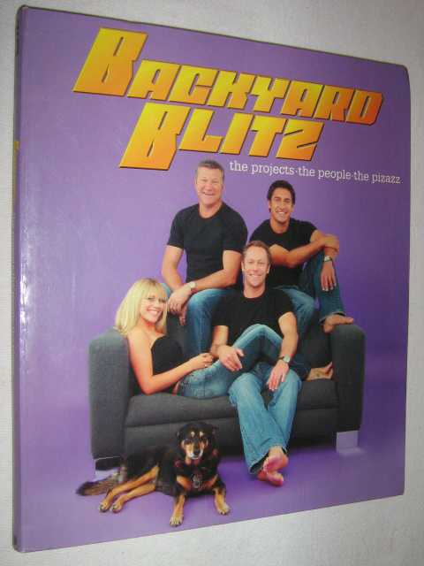 Image for Backyard Blitz : The Projects, the People, the Pizazz Backyard Blitz : The Projects, the People, the Pizazz