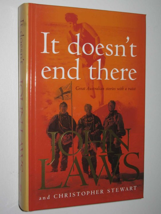 It Doesn't End There : Great Australian Stories with a Twist