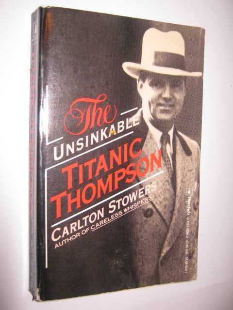 The Unsinkable Titanic Thompson