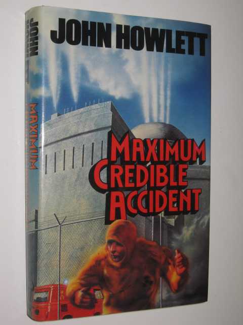 Maximum Credible Accident