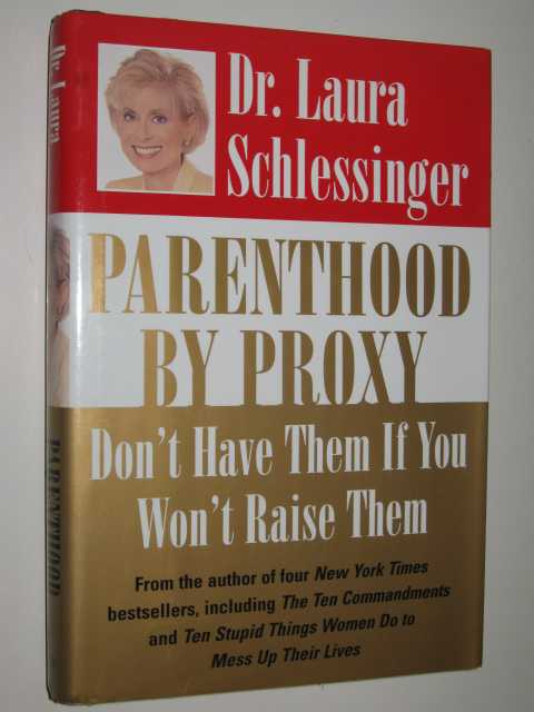 Parenthood by Proxy : An Indictment of Parenthood in America