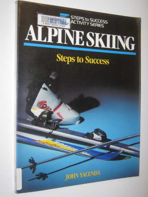 Alpine Skiing: Steps to Success