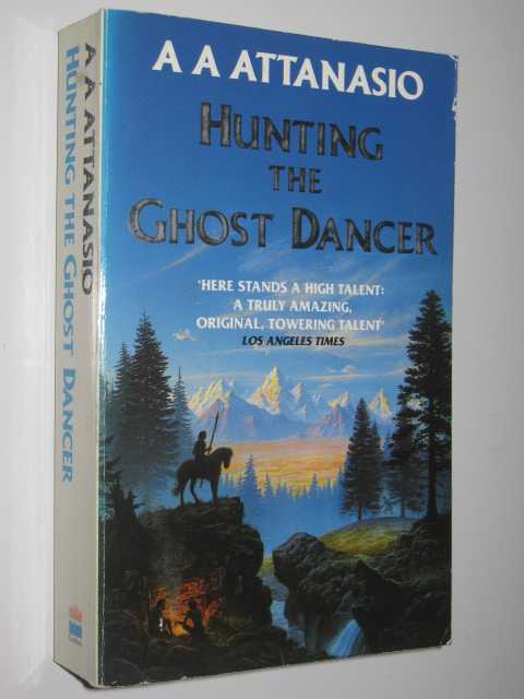 Hunting the Ghost Dancer
