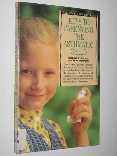 Keys to Parenting the Asthmatic Child