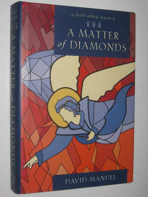 A Matter of Diamonds - Faith Abbey Mystery #2