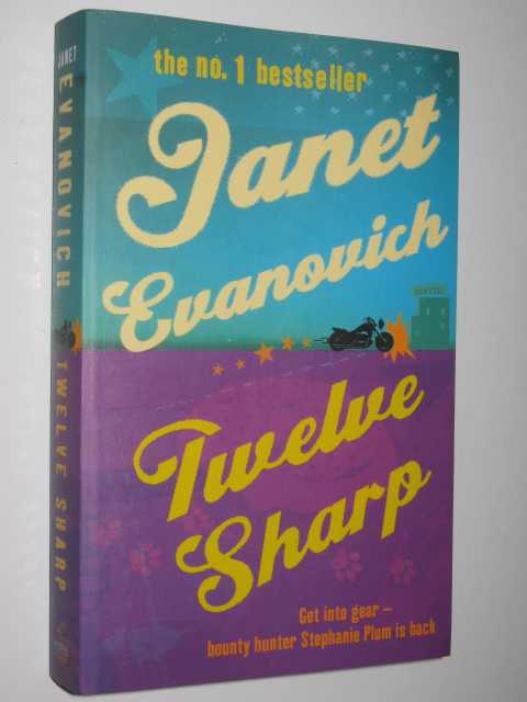 Twelve Sharp - Stephanie Plum Series #12