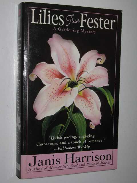Lilies That Fester