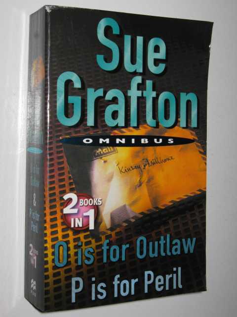 O is for Outlaw + P is for Peril - Kinsey Millhone Mystery #15-16