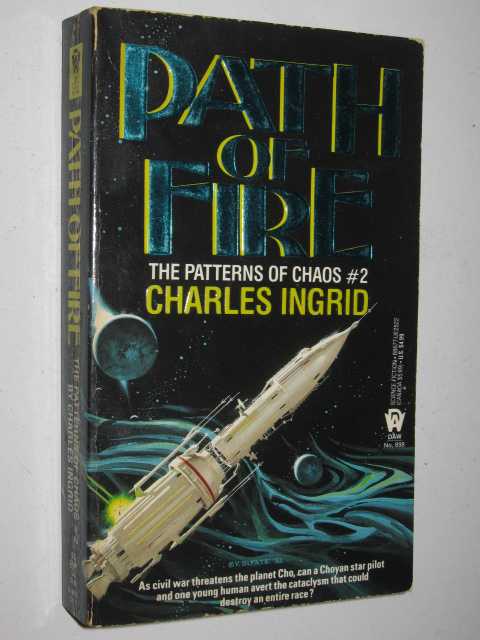 Path of Fire - Patterns of Chaos Series #2