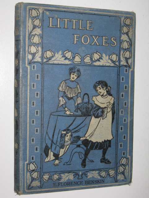 Image for Little Foxes and How They Were Caught, and Peggy's Inn Little Foxes and How They Were Caught, and Peggy's Inn