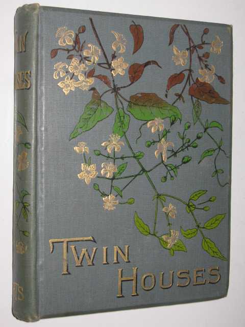 Image for The Twin Houses and Other Tales of Real Life The Twin Houses and Other Tales of Real Life