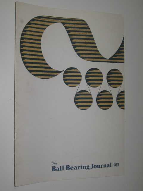 The Ball Bearing Journal No.162 : Quarterly Review Of Rolling Bearing Engineering