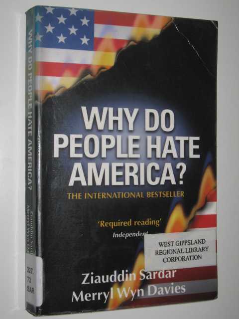 Why Do People Hate America