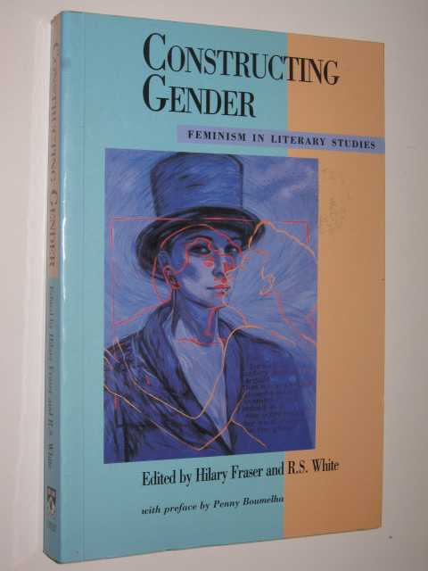Image for Constructing Gender - Feminism In Literary Studies Series Constructing Gender - Feminism In Literary Studies Series