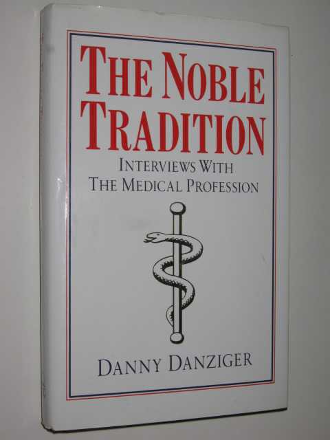 Image for The Noble Tradition : Interviews With The Medical Profession The Noble Tradition : Interviews With The Medical Profession