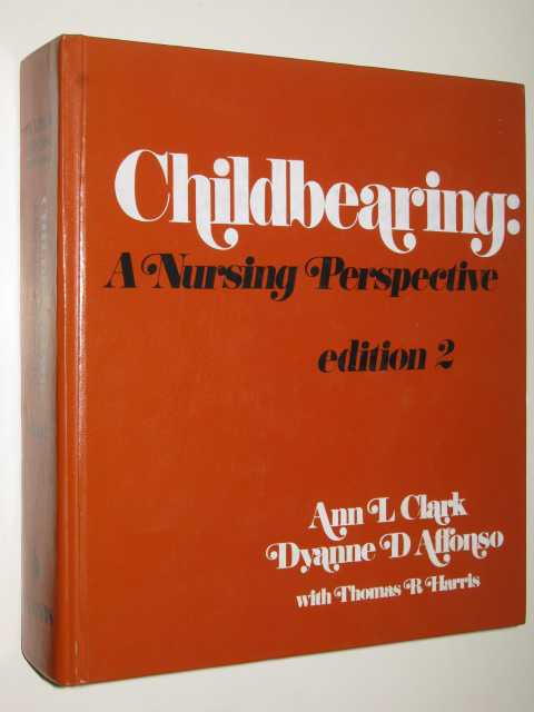 Image for Childbearing : A Nursing Perspective Childbearing : A Nursing Perspective