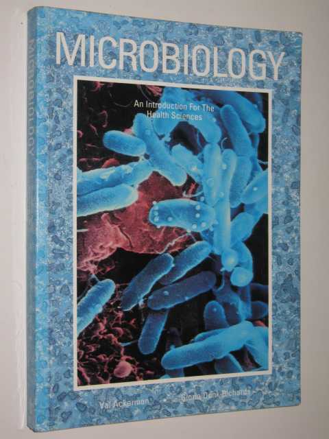 Image for Microbiology : An Introduction For The Health Sciences Microbiology : An Introduction For The Health Sciences