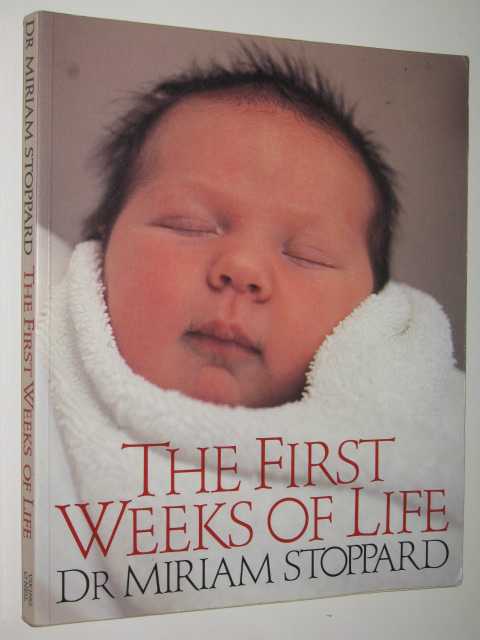 Image for The First Weeks Of Life The First Weeks Of Life