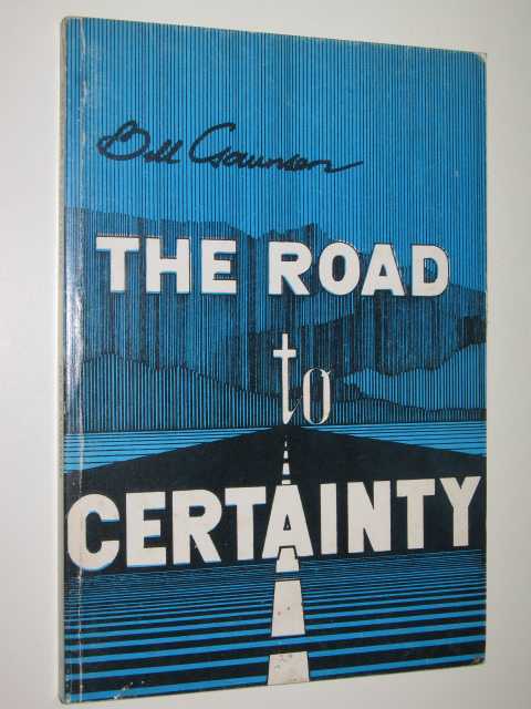 The Road To Certainty