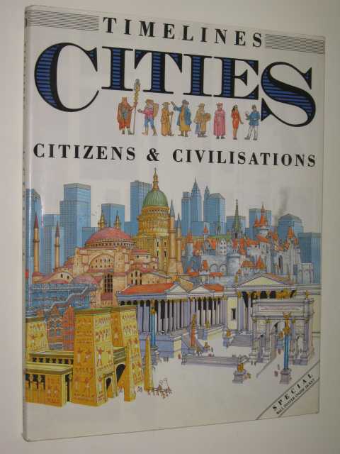 Cities: Citizens & Civilisations - Timelines Series