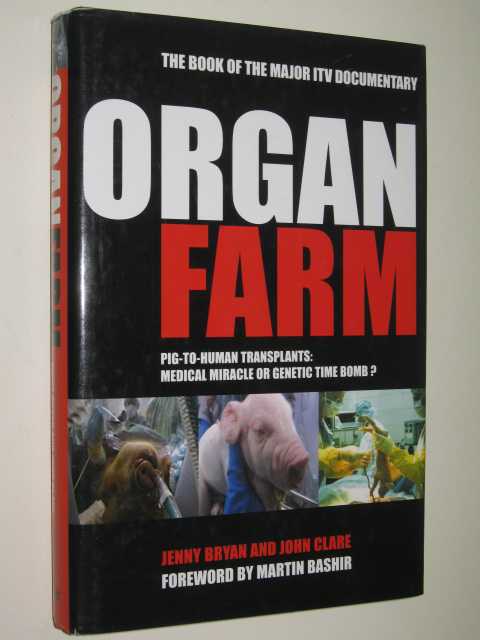 Organ Farm