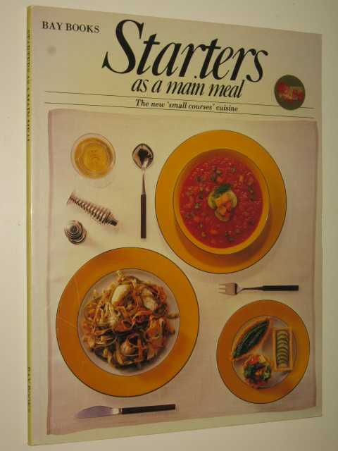 Starters As A Main Meal