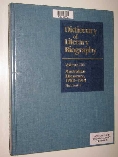 Image for Dictionary of Literary Biography Vol 230 : Australian Literature 1788-1914 Dictionary of Literary Biography Vol 230 : Australian Literature 1788-1914