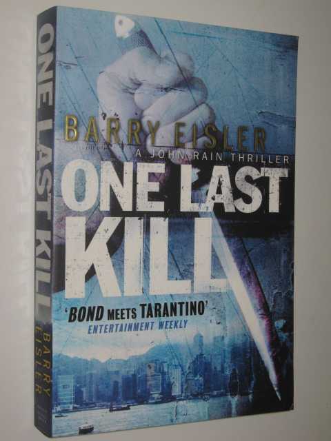 One Last Kill - John Rain Series