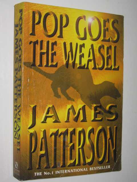 Pop Goes the Weasel - Alex Cross Series #5