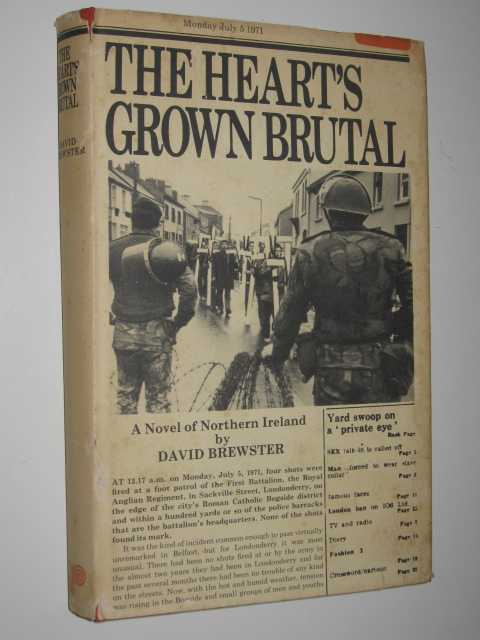 The Heart's Grown Brutal