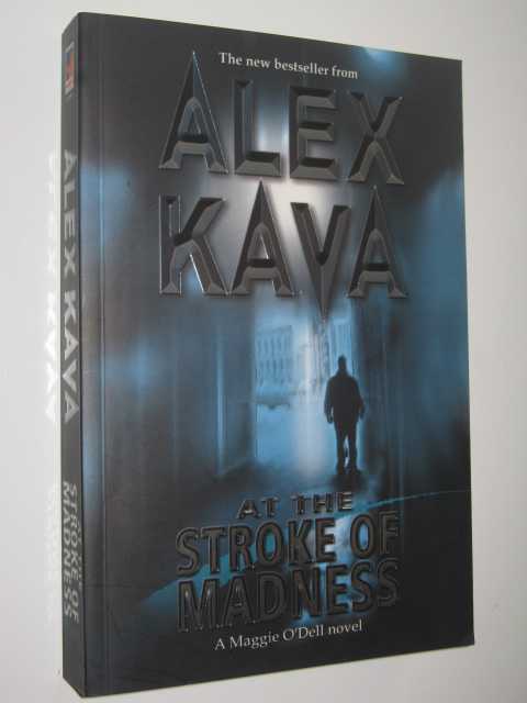 At the Stroke of Madness