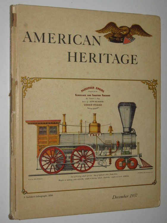 American Heritage: The Magazine of History : December 1957, Volume IX, Number 1