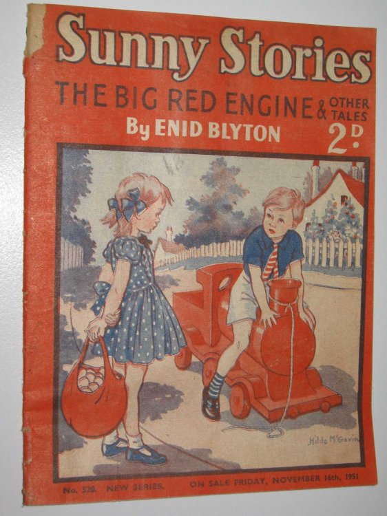 Sunny Stories No. 520 New Series : The Big Red Engine & Other Tales