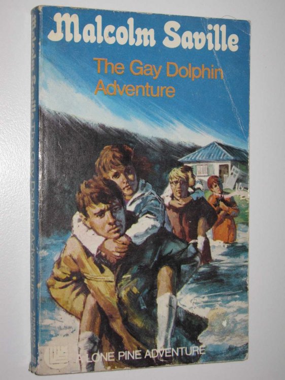 The Gay Dolphin Adventure - Lone Pine Adventures #3