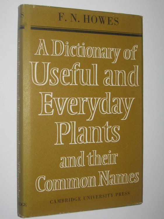 A Dictionary of Useful and Everyday Plants and Their Common Names