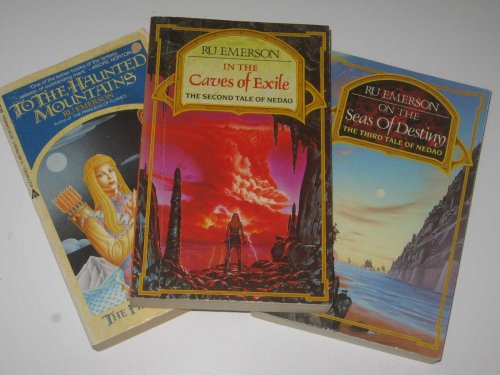 The Tales of Nedao Series : To the Haunted Mountains + In the Caves of Exile + On the Seas of Destiny