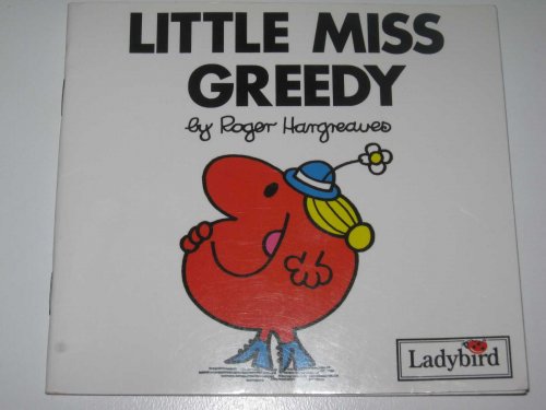 Little Miss Greedy